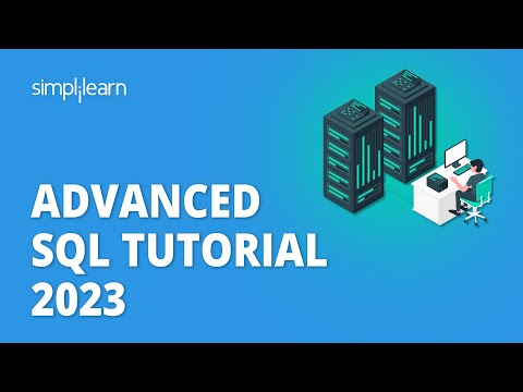 🔥 Advanced SQL Tutorial 2023 | SQL Training | SQL Database Tutorial  | Simplilearn