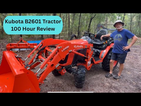 Today's Project: Kubota B2601 Tractor 100 Hour Review! Keeping Up With Papa - Life After Work