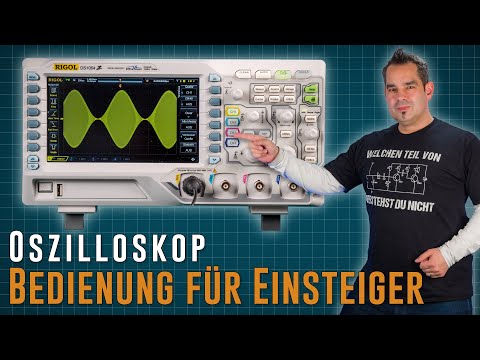 Oszilloskop #02 📈 Bedienung für Einsteiger