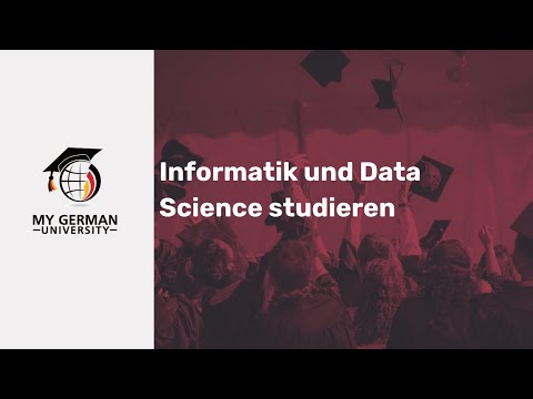 Informatik und Data Science studieren