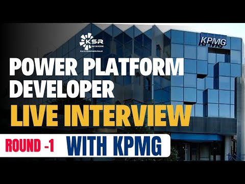 First Round of KPMG Live Interview for Power Platform Developer |