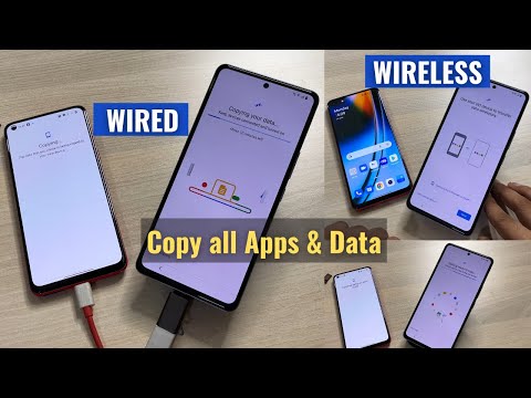 Copy All Apps & Data from Old Android Phone to New Phone - Wired or Wireless