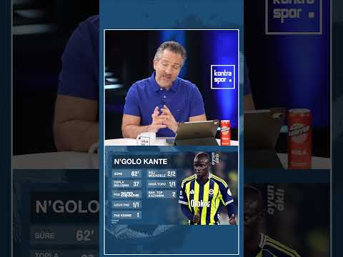 Nebil Evren: N'Golo Kante, muazzam bir 'hırsız'! Trabzonspor maçında bence Kante'nin...