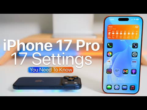 iPhone 17 Pro Max - 17+ Settings and Tips!