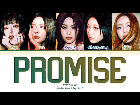 ITZY Promise Lyrics (Color Coded Lyrics)