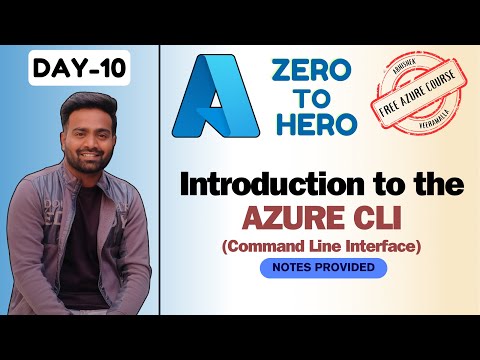 Day-10 | Automate Azure Resources using Azure CLI | Command Line Interface | #freeazurecourse