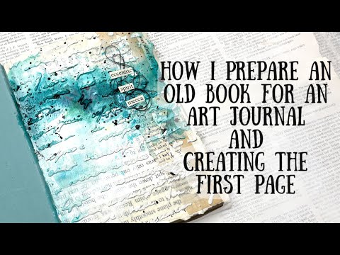 How to Prepare a Book for an Art Journal | Bonus: How to Start a Blank Page 🦋 Shanouki Art 🦋