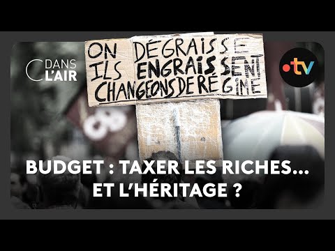 Budget : taxer les riches... et l'héritage ?  -  C dans l’air - 04.09.2025