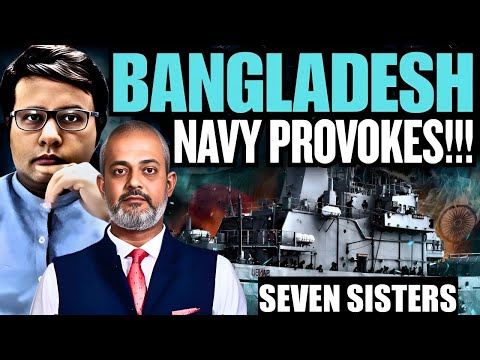 Bangladesh Navy Hits Indian Trawler, Politicians on 7 sisters Plan, Yunus Escalates I Aadi Pathikrit