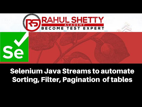 Automate Sorting, Filter, pagination of Tables using Selenium Java Streams