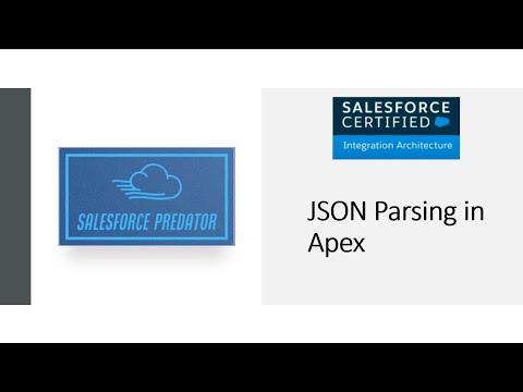 Salesforce Integration | JSON Parsing in Apex