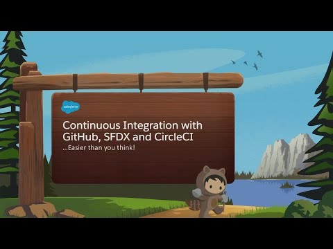 Continuous Integration with Salesforce DX, GitHub and CircleCI? You Bet!