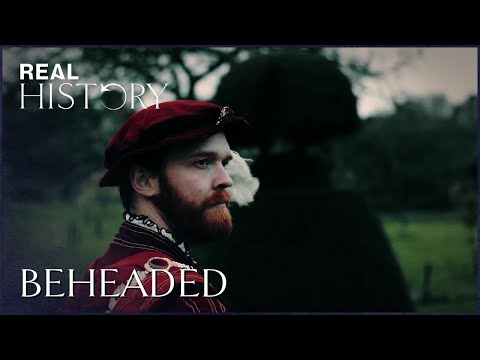 The Love & Beheading Of Anne Boleyn: A Story Of Passion And Betrayal