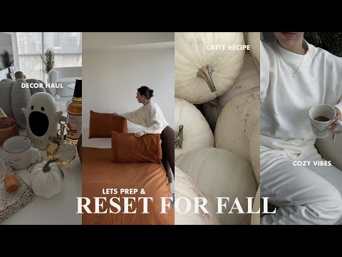 FALL RESET: decorating my home, huge autumn haul, pumpkin chai latte & soup recipe