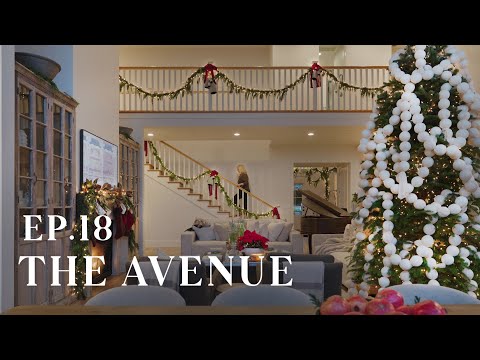 Christmas Home Tour 2025 | The Avenue | EP18