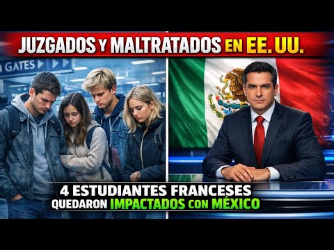 Al llegar a México, cuatro franceses tienen la mayor sorpresa: ¡Nada que ver con las películas!