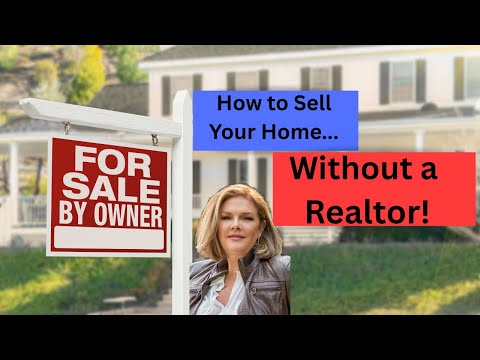 How to Sell Your Home Without a Realtor /For Sale By Owner