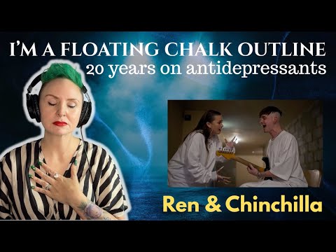 This Song Describes What Antidepressants Feel Like | Ren & Chinchilla - Chalk Outlines Reaction