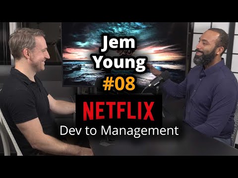 Jem Young - Senior Developer to Engineering Manager at Netflix | The Frontend Masters Podcast Ep.8