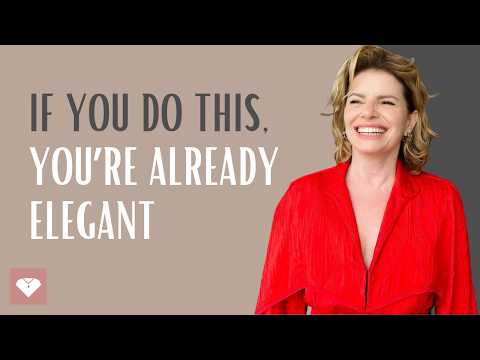 8 Signs You're Already More Elegant Than Most (Without Even Realizing It)