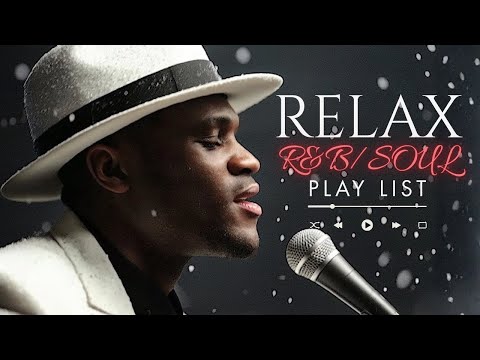 【R&B Soul】Relaxing Chill Playlist – Smooth Vocals & Timeless R&B Grooves