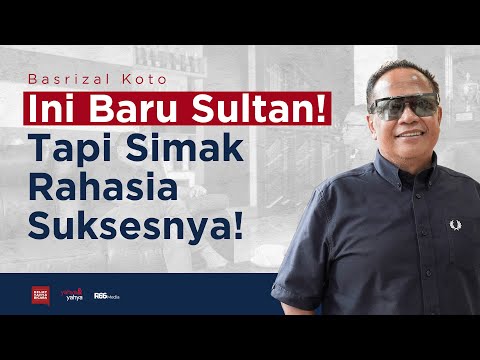 Ini Baru Sultan! Tapi Simak Rahasia Suksesnya! | Helmy Yahya Bicara
