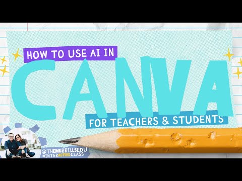 How to Use AI in Canva (for Teachers and Students)