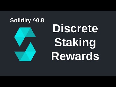Discrete Staking Rewards | Solidity 0.8
