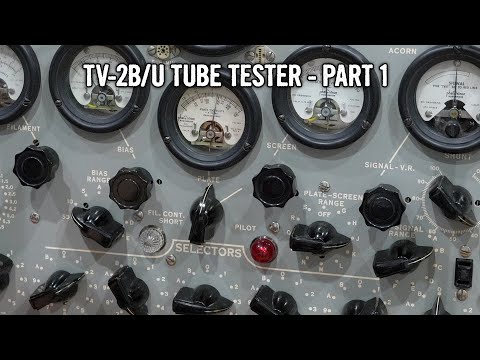 TV-2B/U Military Tube Tester Restoration - Part 1