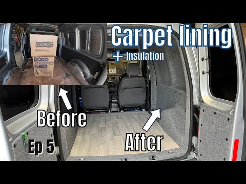 VW Caddy Van UPGRADE | Carpet Lining & Insulation | Ep 5