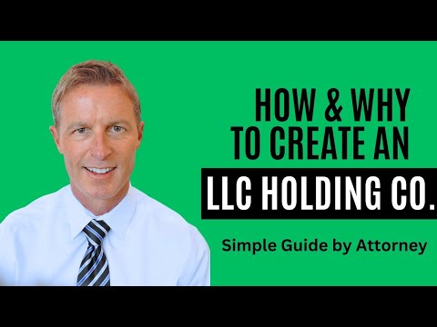 Why & How to Create LLC Holding Company Structure (With Examples)