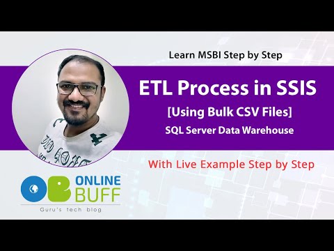 ETL Process in SSIS [Bulk CSV Files Example] Step By Step