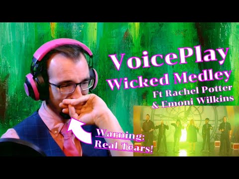 MY MOST EMOTIONAL REACTION!! | Wicked Medley - Voiceplay | Acapella Reaction/Analysis