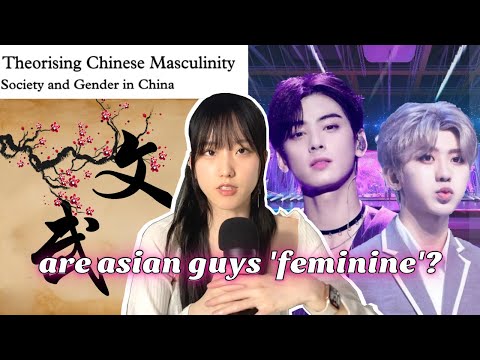 Exploring chinese masculinity (and china's ban on effeminate men)