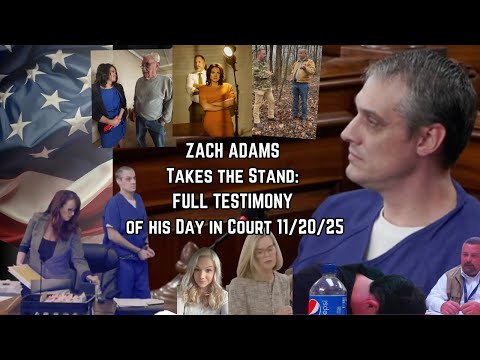 Zach Adams v TN (Holly Bobo): Zach Adams Takes the Stand - FULL TESTIMONY