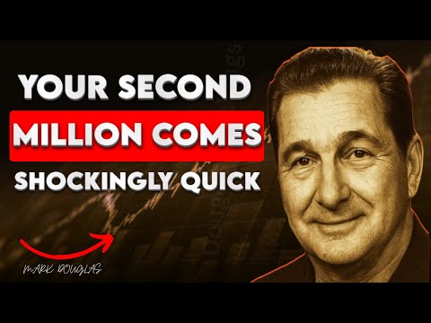 Mark Douglas Your Second Million Comes Shockingly Quick ( Faster Than You Think )