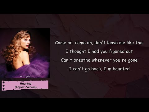 Taylor Swift - Haunted (Taylor's Version) (Lyric Video)