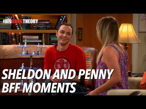Penny & Sheldon BFF Moments | The Big Bang Theory