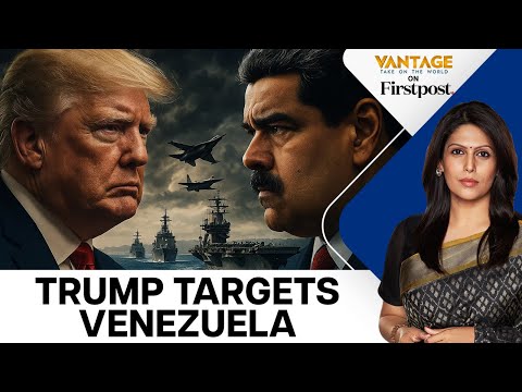 Venezuela Build-Up: Trump Refuses to Rule Out War | Vantage with Palki Sharma | N18G