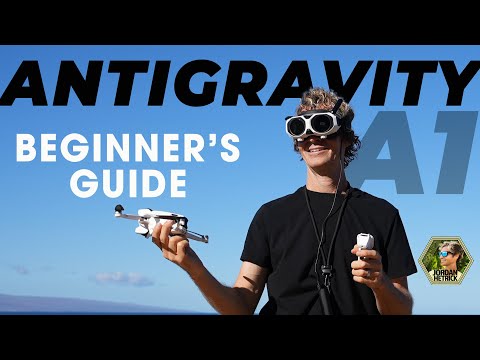 Antigravity A1 | World's First 360 Drone | Beginner's Guide & BEST Settings