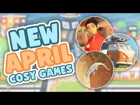 The BEST Cozy Games Releasing in April 2026! (Switch, PC and Consoles)