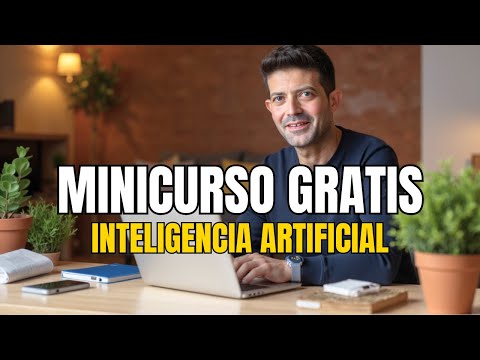 MiniCurso GRATIS de Inteligencia Artificial