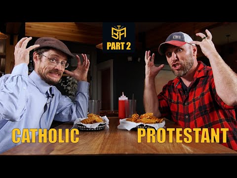 Are Protestants Christians According to Catholics? (Second of Five Conversations)