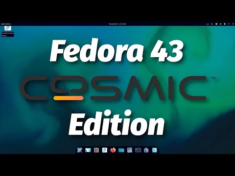 Fedora 43 COSMIC Desktop | Here's Everything You Need To Know Right Now