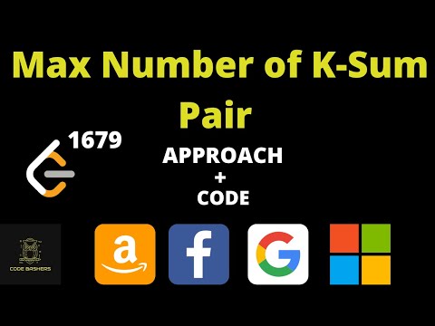 Max Number of K-Sum Pairs Leetcode  | Leetcode 1679 | Approach And Code ( C++ )