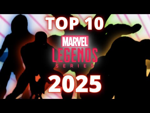 The BEST Marvel Legends of 2025! (TOP 10)