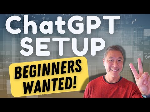 ChatGPT Setup step by step - For Beginners, Older Adults and Seniors