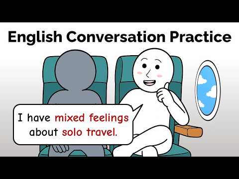 English Conversation Practice (Solo Travel)