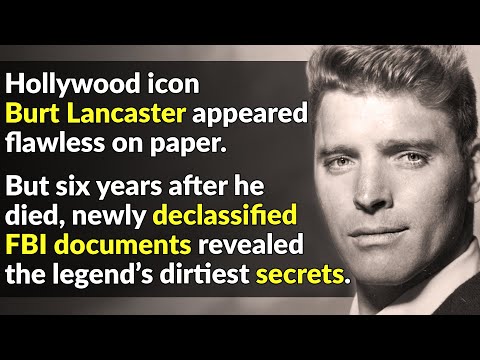 Burt Lancaster's Good Looks Hid Darkness