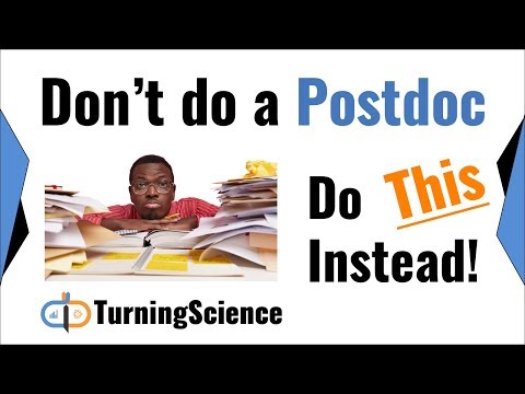 Don't do a postdoc.  Do this instead!